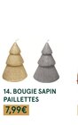 Monoprix Grenoble - Promo BOUGIE SAPIN PAILLETTES Promo BOUGIE SAPIN PAILLETTES à 7,99 € dans le catalogue Monoprix "" à Grenoble