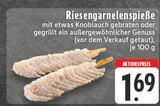 Riesengarnelenspieße im Angebot bei E center in Aachen Riesengarnelenspieße Angebote bei E center Aachen für 1,69 €