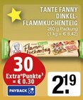 Dinkel-Flammkuchenteig Angebote von Tante Fanny bei EDEKA Haltern am See für 2,19 €