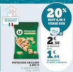 Promo Pistaches grillees a sec à 1,84 € dans le catalogue Super U à Aiguilhe