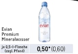 Premium Mineralwasser bei Metro im Weiterstadt Prospekt für 0,60 €