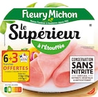 Jambon Le Supérieur - Fleury Michon en promo chez Lidl Champigny-sur-Marne à 3,65 €