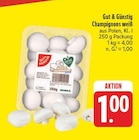 Champignons weiß Angebote von Gut & Günstig bei E center Würzburg für 1,00 €