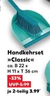 Handkehrset »Classic« im Kaufland Prospekt Handkehrset »Classic« im aktuellen Kaufland Prospekt für 3,99 €
