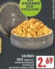 Aktuelles Kaltbach Gold Mediterran mediterraner Käsesalat Angebot bei Marktkauf in Bielefeld ab 2,69 €