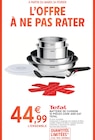 Batterie de cuisson 10 pièces cook and eat - TEFAL en promo chez Intermarché Hyper Bordeaux à 44,99 €