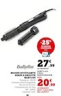 Brosse soufflante Shape & Smooth - BaByliss - Super U à Savigny-sur-Orge Brosse soufflante Shape & Smooth - BaByliss en promo chez Super U Savigny-sur-Orge à 20,99 €