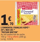 L’Emmental Français Râpé 29% MAT.GR. - PAYSAN BRETON en promo chez E.Leclerc L’Emmental Français Râpé 29% MAT.GR. - PAYSAN BRETON dans le catalogue E.Leclerc