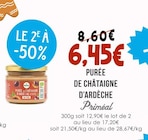 Purée de châtaigne d'ardèche - PRIMEAL en promo chez Naturalia Purée de châtaigne d'ardèche - PRIMEAL dans le catalogue Naturalia