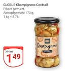 Champignons Cocktail im Angebot bei GLOBUS in Erfurt Champignons Cocktail Angebote von Globus bei GLOBUS Erfurt für 1,49 €
