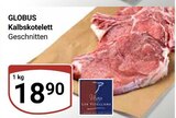 Aktuelle Rindfleisch Angebote bei GLOBUS in Jena Aktuelles Kalbskotelett Angebot bei GLOBUS in Jena ab 18,90 €
