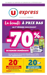 Catalogue Supermarchés U Express en cours à Le Tholonet et alentours, La beauté à prix bas, 28 pages, 30/01/2024 - 11/02/2024