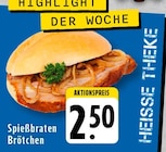 Spießbraten Brötchen bei EDEKA im Köln Prospekt für 2,50 €