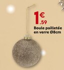 Boule pailletée en verre à 1,59 € dans le catalogue Maxi Bazar
