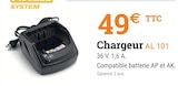 Promo Chargeur al 101 à 49,00 € dans le catalogue Espace Emeraude à La Salle-de-Vihiers