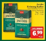 Krönung Kaffee im Angebot bei Marktkauf in Hof Krönung Kaffee Angebote von Jacobs bei Marktkauf Hof für 6,99 €