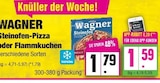 Steinofen-Pizza oder Flammkuchen Angebote von Wagner bei EDEKA Norderstedt für 1,59 €