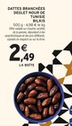 Dattes Branchées Deglet Nour de Tunisie - BILKIS dans le catalogue Intermarché Super
