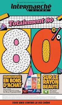 Prospectus Intermarché à Montélier, "Totalement 80 80%", 40 pages de promos valables du 14/01/2025 au 26/01/2025