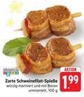 Zarte Schweinefilet-Spieße Angebote bei E center Esslingen für 1,99 €