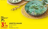 Assiette à salade - Super U à Nantes Assiette à salade en promo chez Super U Nantes à 3,79 €
