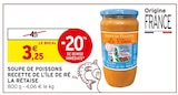 Soupe de Poissons Recette de l'île de Ré - La Rétaise en promo chez Intermarché Super Châtellerault à 3,25 €