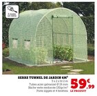 Serre Tunnel de Jardin 6m² en promo chez Hyper U Orléans à 59,99 €