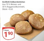 Aktuelle Wecker Angebote bei GLOBUS in Bochum Aktuelles Vollkornbrötchen Angebot bei GLOBUS in Bochum ab 1,90 €