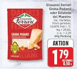 Grana Padano von Giovanni Ferrari für 1,79 € bei EDEKA im Angebot Grana Padano von Giovanni Ferrari im aktuellen EDEKA Prospekt