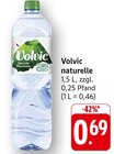 naturelle im Angebot bei EDEKA in Pirmasens naturelle Angebote von Volvic bei EDEKA Pirmasens für 0,69 €