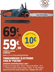 Tronçonneuse électrique 2200 W - FOXTER en promo chez E.Leclerc Bordeaux à 59,90 €
