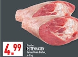 Frische PUTENHAXEN Angebote bei Marktkauf Bielefeld für 4,99 €