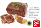 EDEKA Leimen - Serrano Schinken Angebot im Prospekt Serrano Schinken bei EDEKA im Leimen Prospekt für 3,49 €