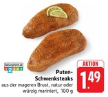 EDEKA - Puten-Schwenksteaks Angebot im Prospekt Puten-Schwenksteaks bei EDEKA im Prospekt "" für 1,49 €