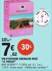 Vin d'Espagne Grenache Rosé "JL Parsat" - GRENACHE - E.Leclerc à Goussainville Vin d'Espagne Grenache Rosé "JL Parsat" - GRENACHE en promo chez E.Leclerc Goussainville à 7,62 €