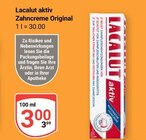 aktiv Zahncreme Original im Angebot bei GLOBUS in Halle aktiv Zahncreme Original Angebote von Lacalut bei GLOBUS Halle für 3,00 €