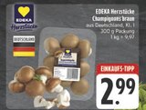 Champignons braun im Angebot bei E center in Würzburg Champignons braun Angebote von EDEKA Herzstücke bei E center Würzburg für 2,99 €