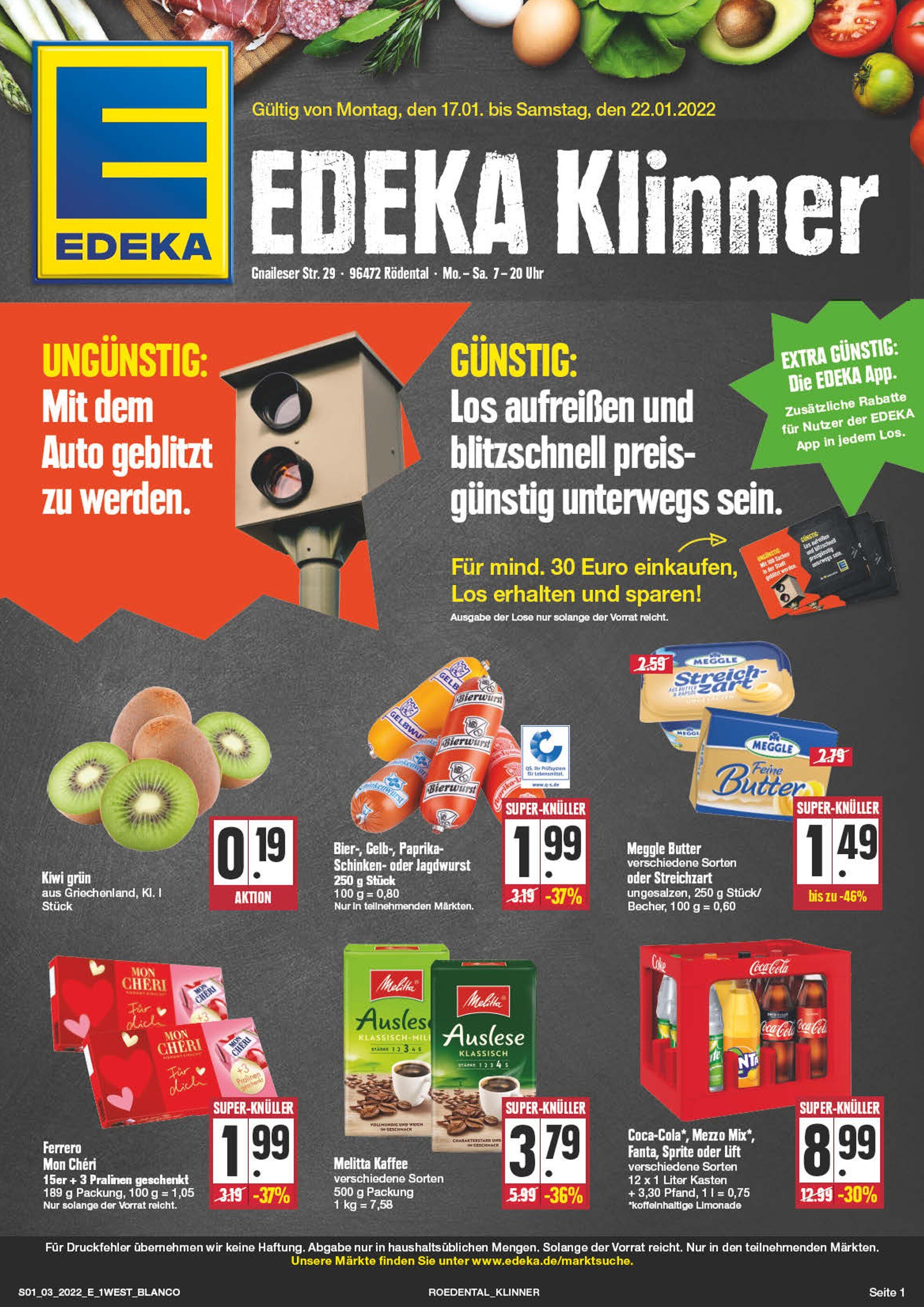 EDEKA Prospekt für Rödental mit 24 Seiten EDEKA Prospekt für Rödental: "Top Angebote!", 24 Seiten, 17.01.2022 - 22.01.2022