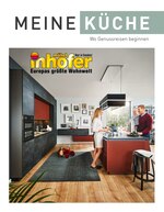 Möbel Inhofer Prospekt für Ulm mit 28 Seiten Möbel Inhofer Prospekt für Ulm: "MEINE KÜCHE - Wo Genussreisen beginnen", 28 Seiten, 29.06.2020 - 18.07.2020