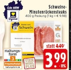 EDEKA Frechen - Schweine-Minutenrückensteaks Angebot im Prospekt Schweine-Minutenrückensteaks bei EDEKA im Frechen Prospekt für 3,99 €