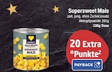 Supersweet Mais im EDEKA Prospekt Supersweet Mais von im aktuellen EDEKA Prospekt fĂĽr