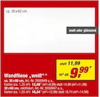 Wandfliese "weiß" Angebote bei toom Baumarkt Kerpen für 9,99 €