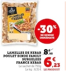 Lamelles de kebab poulet dinde family surgelees france kebab - Super U à Caen Lamelles de kebab poulet dinde family surgelees france kebab en promo chez Super U Caen à 6,23 €