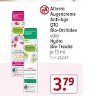 Augencreme Anti-Age Q10 Bio-Orchidee oder Hydro Bio-Traube Angebote von Alterra bei Rossmann Ingolstadt für 3,79 €