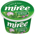 Französische Kräuter oder Exquisa Der Sahnige von Miree für 1,11 € bei REWE im Angebot Französische Kräuter oder Exquisa Der Sahnige von Miree im aktuellen REWE Prospekt