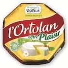 Fromage pasteurisé L'Ortolan - FROMAGERIE MILLERET en promo à 4,98 € chez Super U Fromage pasteurisé L'Ortolan - FROMAGERIE MILLERET dans le catalogue Super U