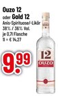 Ouzo 12 von  im aktuellen Trinkgut Prospekt für 9,99 €