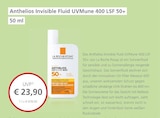 Anthelios Invisible Fluid UVMune 400 LSF 50+ von La Roche-Posay für 23,90 € bei LINDA Partnerapotheke im Angebot Anthelios Invisible Fluid UVMune 400 LSF 50+ von La Roche-Posay im aktuellen LINDA Partnerapotheke Prospekt