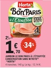 Promo Jambon le bon paris à l'étouffée conservation sans nitrite à 1,70 € dans le catalogue E.Leclerc à Valenciennes