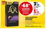 Café espresso compatible nespresso - L'OR en promo chez U Express Roubaix à 1,05 €